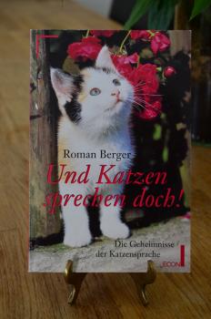Und Katzen sprechen doch von Roman Berger